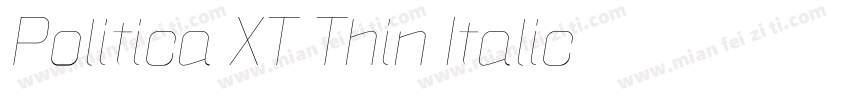 Politica XT Thin Italic字体转换